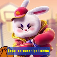 jogar fortune tiger demo